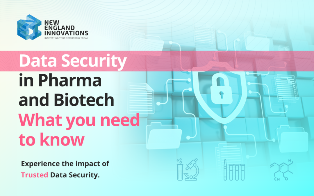 Data Security in Pharma and Biotech: What You Need to Know