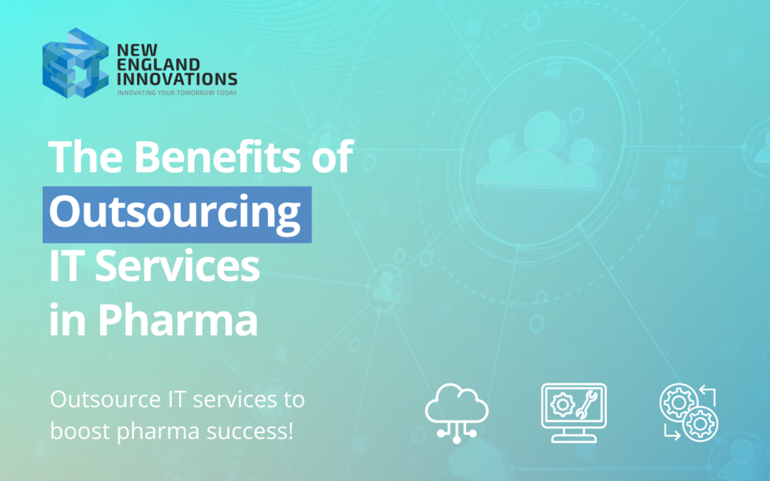The Benefits of Outsourcing IT Services in Pharma