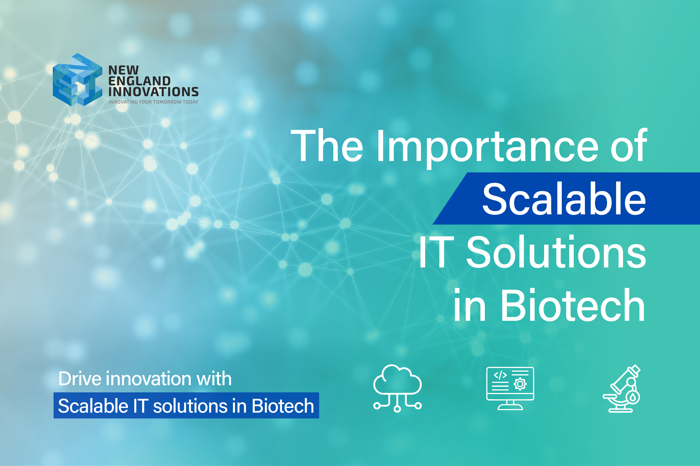 The Importance of Scalable IT Solutions in Biotech